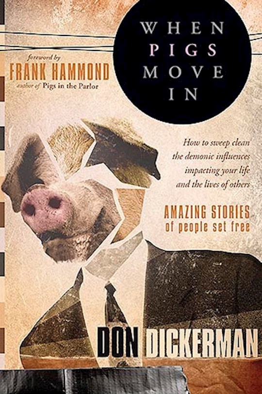 {=When Pigs Move In }