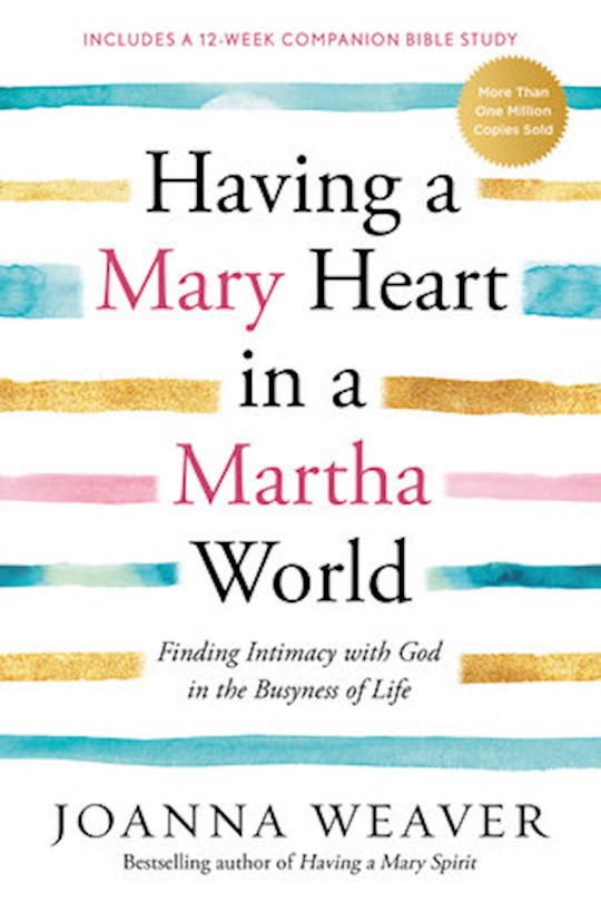 {=Having A Mary Heart In A Martha World}