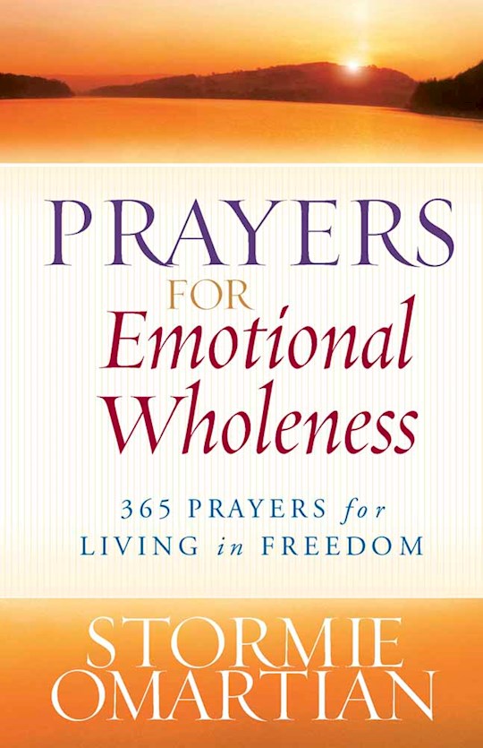 {=Prayers For Emotional Wholeness}