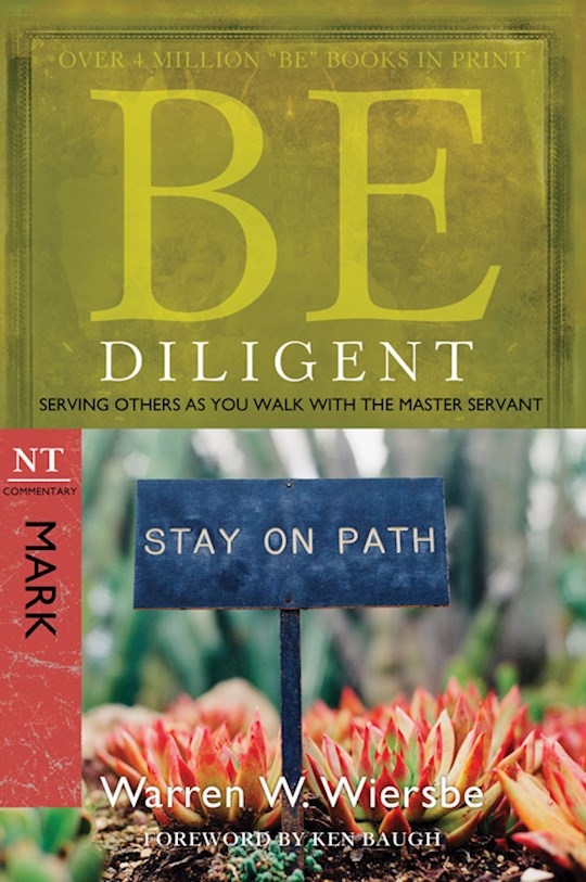 {=Be Diligent (Mark) (Be Series Commentary)}