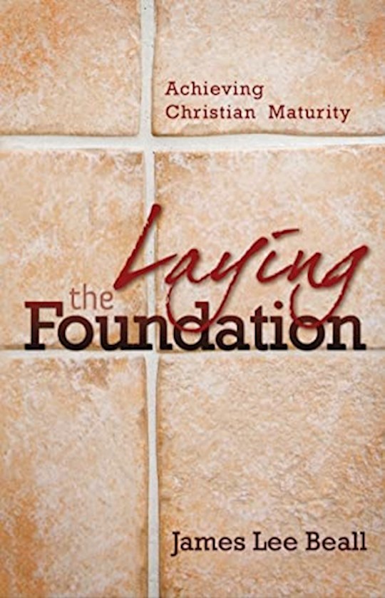 {=LAYING THE FOUNDATION}
