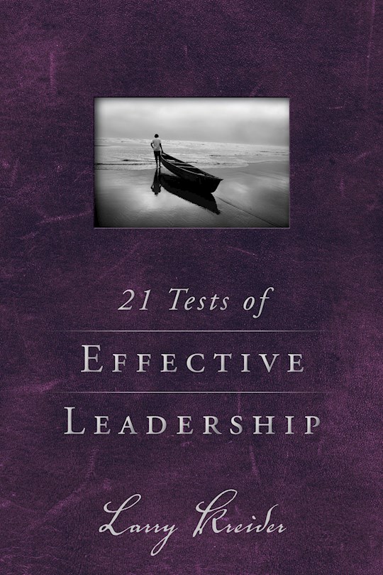 {=21 Tests Of Effective Leadership}