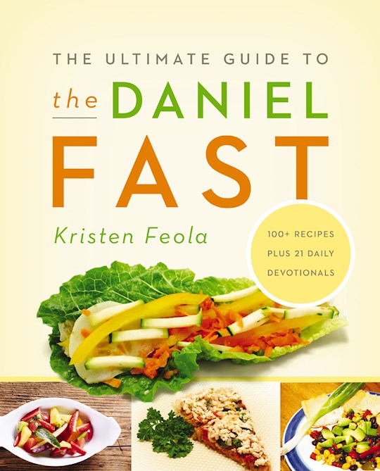 {=Ultimate Guide To The Daniel Fast}
