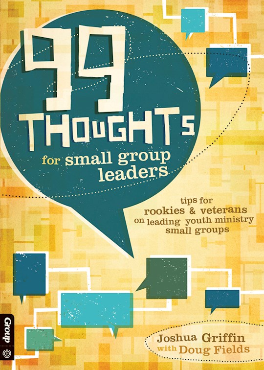 {=99 Thoughts For Small Group Leaders}
