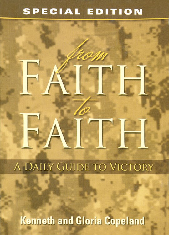 {=From Faith To Faith: Military Devotional}