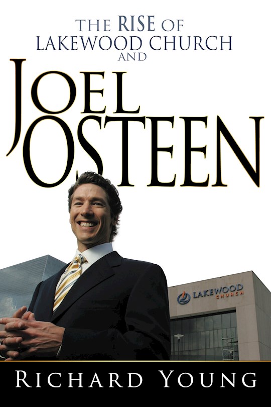 {=Rise Of Lakewood Church And Joel Osteen}
