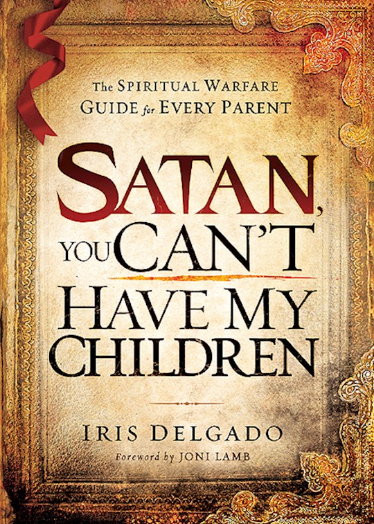 {=Satan  You Can't Have My Children }