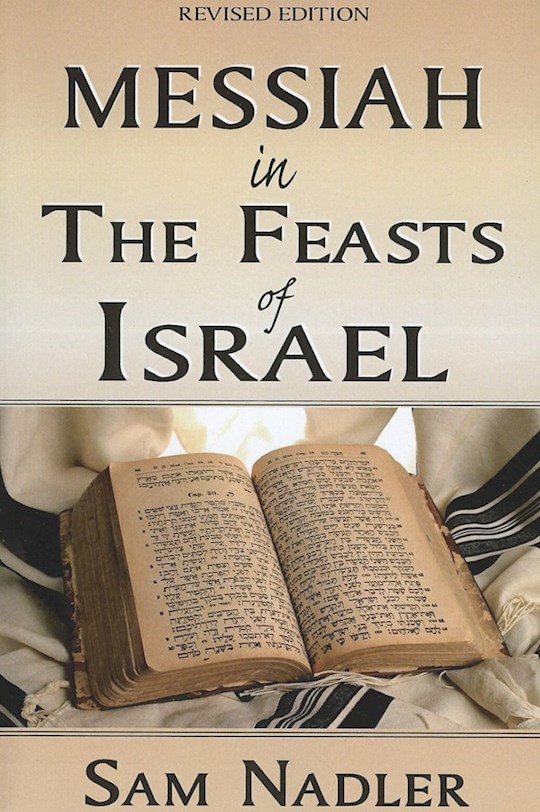 {=Messiah In The Feasts Of Israel}