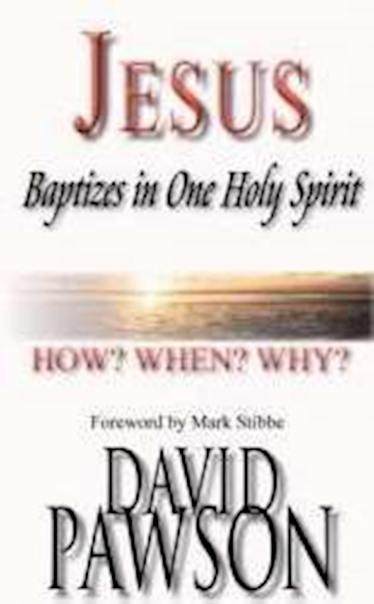 {=Jesus Baptizes In One Holy Spirit}