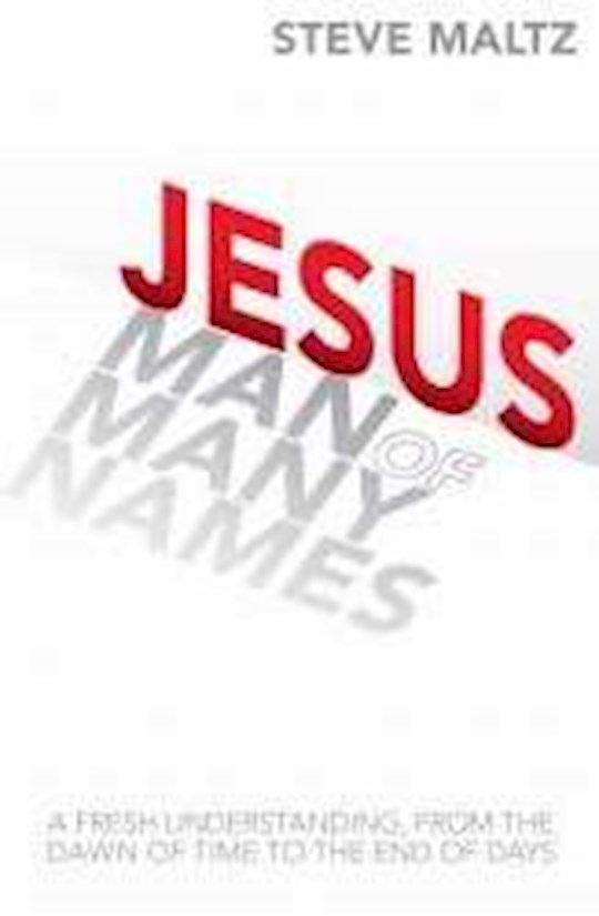 {=Jesus Man Of Many Names}