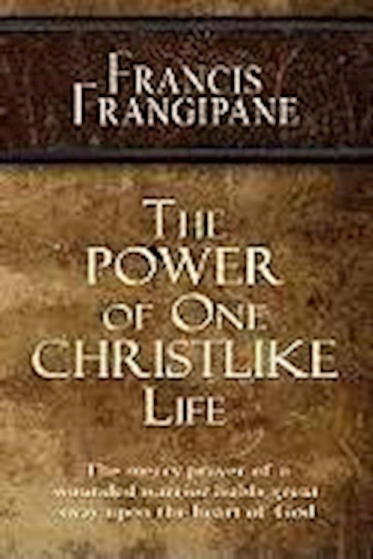 {=Power Of One Christlike Life}