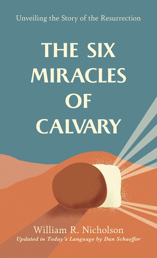 {=The Six Miracles Of Calvary}
