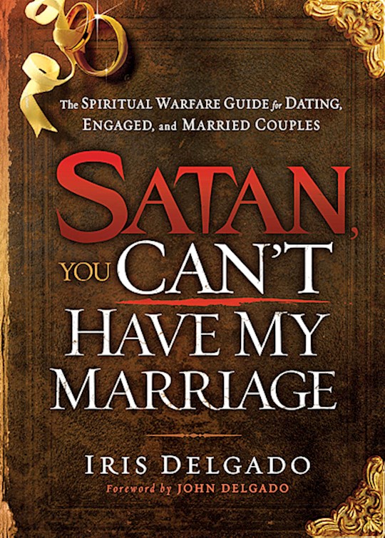 {=Satan  You Can't Have My Marriage}