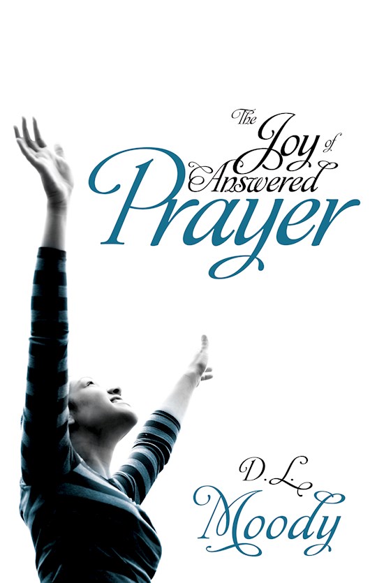 {=Joy Of Answered Prayer}