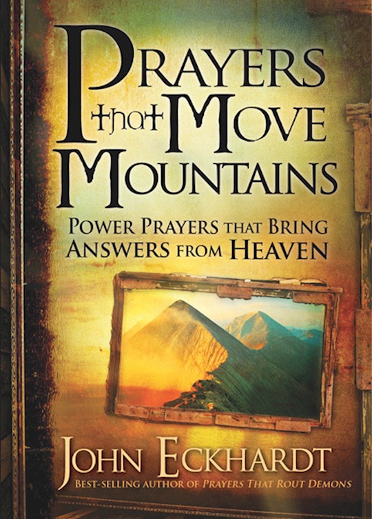 {=Prayer That Moves Mountains}
