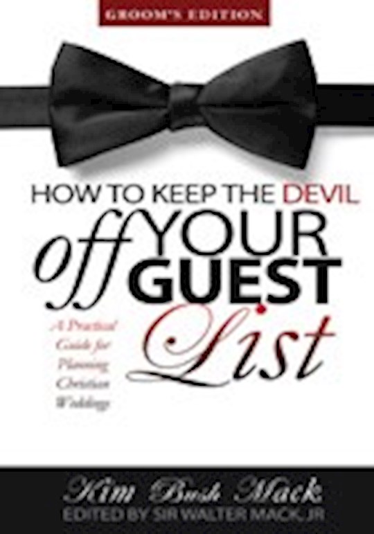 {=How To Keep The Devil Off Your Guest List (Groom)}