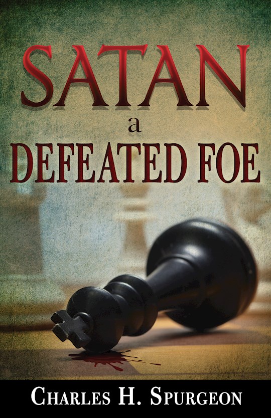 {=Satan A Defeated Foe }