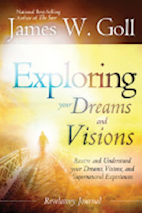 {=Exploring Your Dreams And Visions}