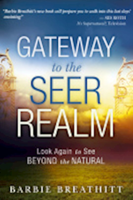 {=Gateway To The Seer Realm}