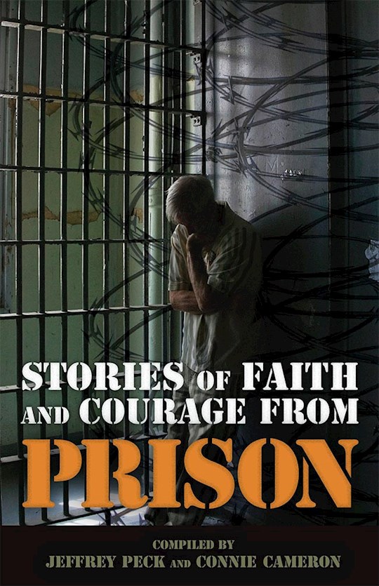 {=Stories Of Faith And Courage From Prison (Battlefields & Blessings)}