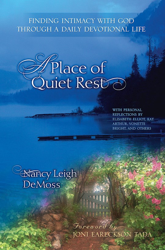 {=A Place Of Quiet Rest}