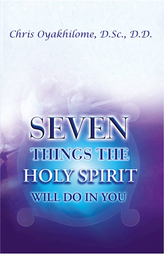 {=Seven Things The Holy Spirit Will Do For You (Rev)}