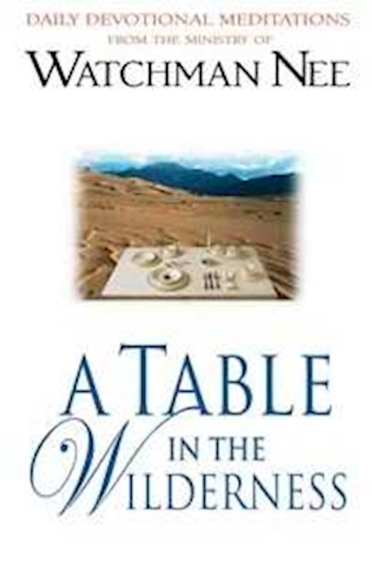 {=A Table In The Wilderness}