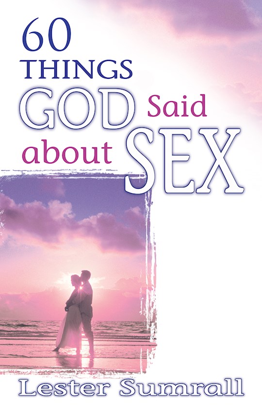 {=60 Things God Said About Sex }
