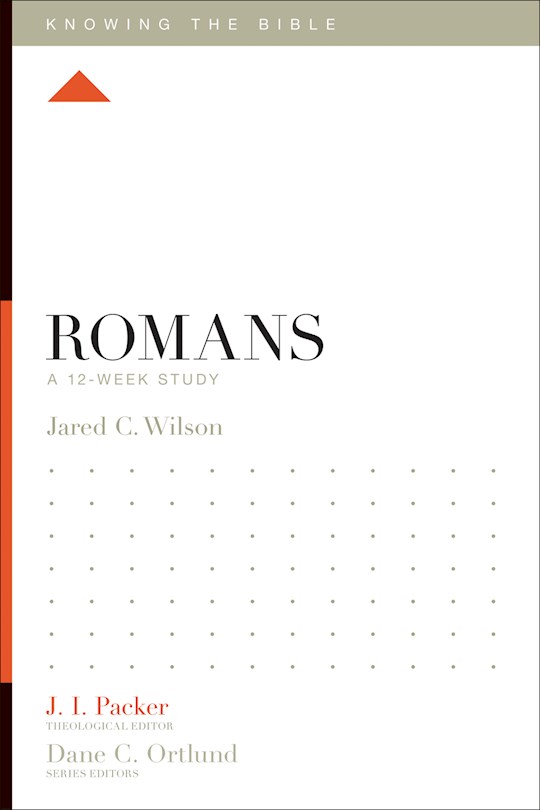 {=Romans: A 12-Week Study (Knowing The Bible)}