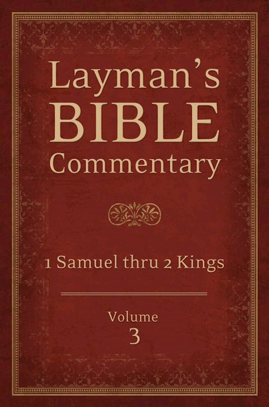 {=Layman's Bible Commentary V 3: 1 Samuel Thru 2 Kings (Not Available-Out Of Print)}