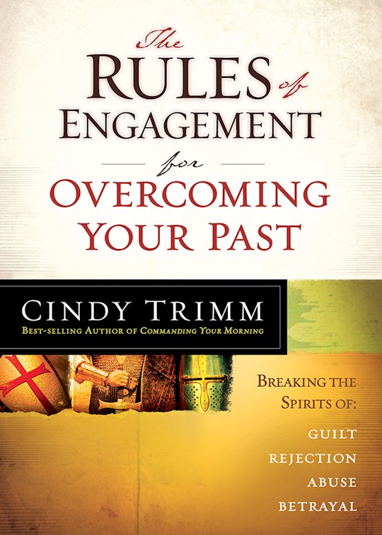 {=Rules Of Engagement For Overcoming Your Past}