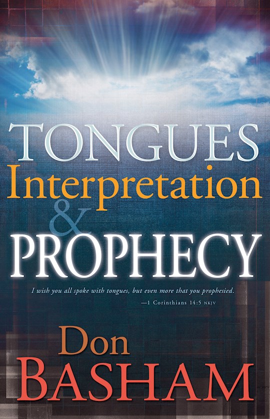 {=Tongues Interpretation & Prophecy}