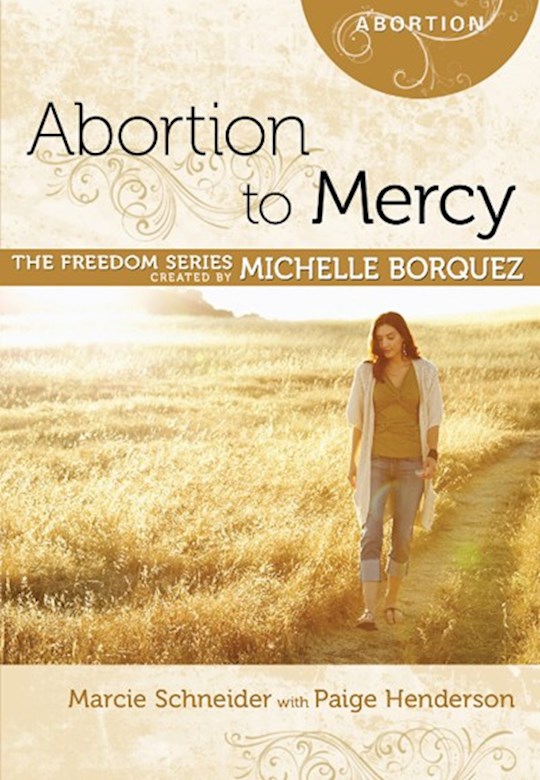 {=Abortion To Mercy (Freedom Series)}