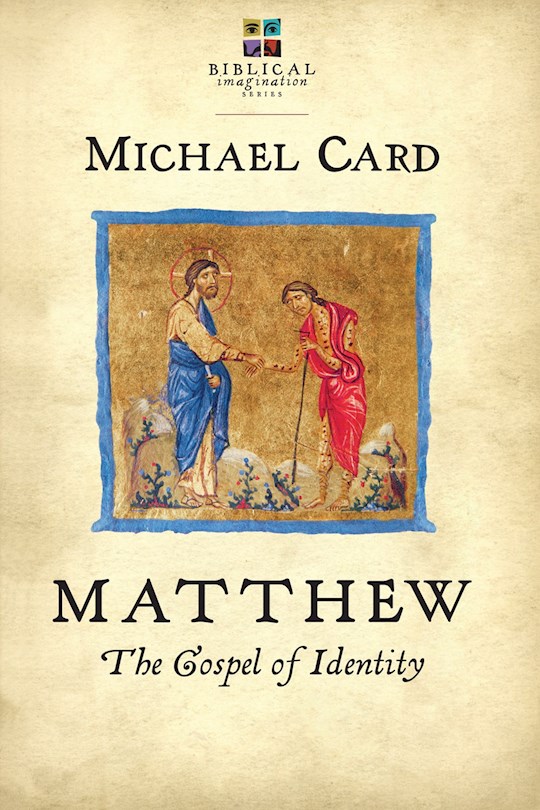 {=Matthew: The Gospel Of Identity }