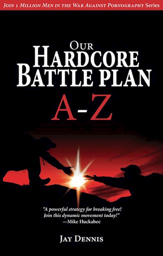 {=Our Hardcore Battle Plan A-Z}