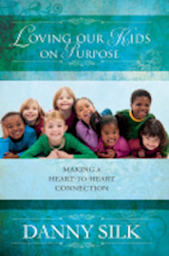 {=Loving Our Kids On Purpose (Revised)}