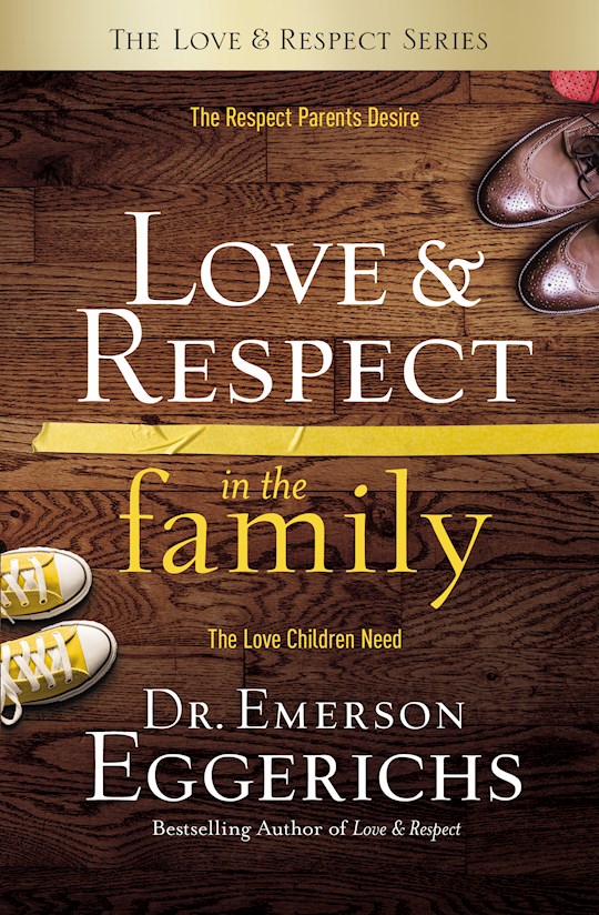 {=Love & Respect In The Family}