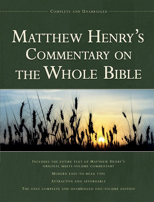 {=Matthew Henry's Commentary On The Whole Bible (Complete and Unabridged)}