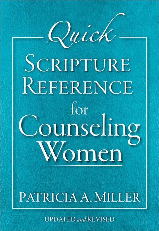 {=Quick Scripture Reference For Counseling Women (Updated)}