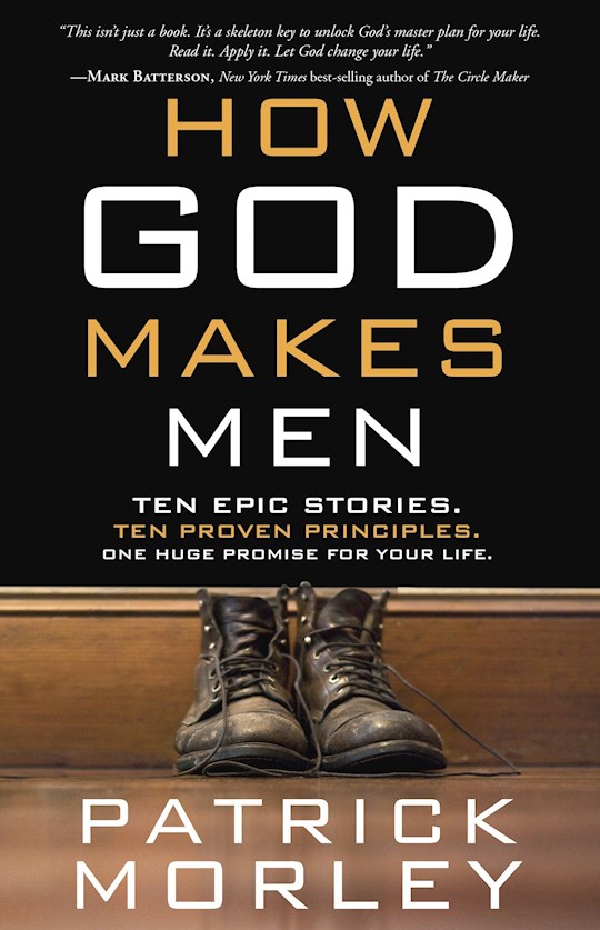 {=How God Makes Men}