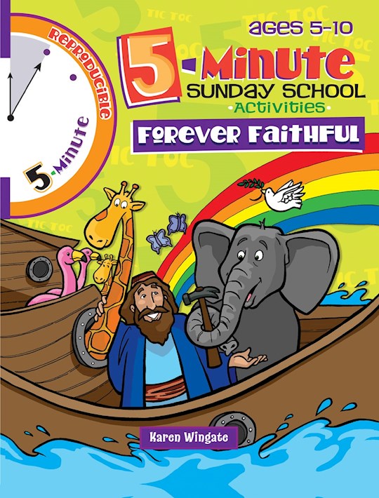 {=5 Minute Sunday School Activities: Forever Faithful (Ages 5-10)}