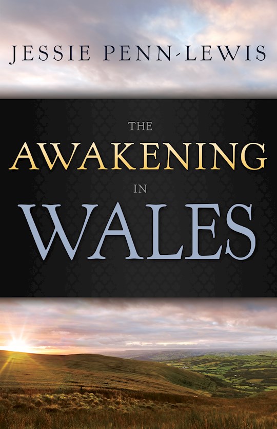{=Awakening In Wales}