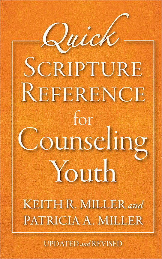 {=Quick Scripture Reference For Counseling Youth (Updated)}