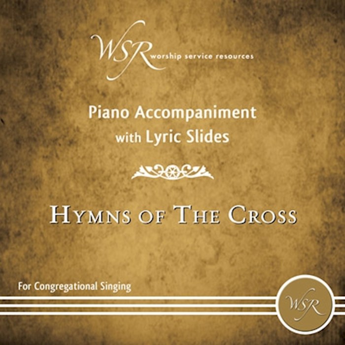 {=Audio CD-Hymns Of The Cross-Piano Accompaniment With Lyric Slides DVD}