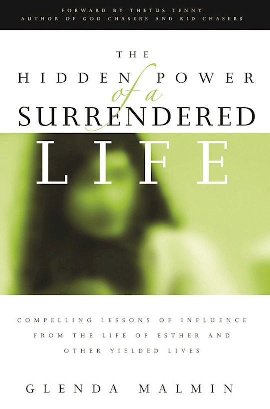 {=Hidden Power Of A Surrendered Life}