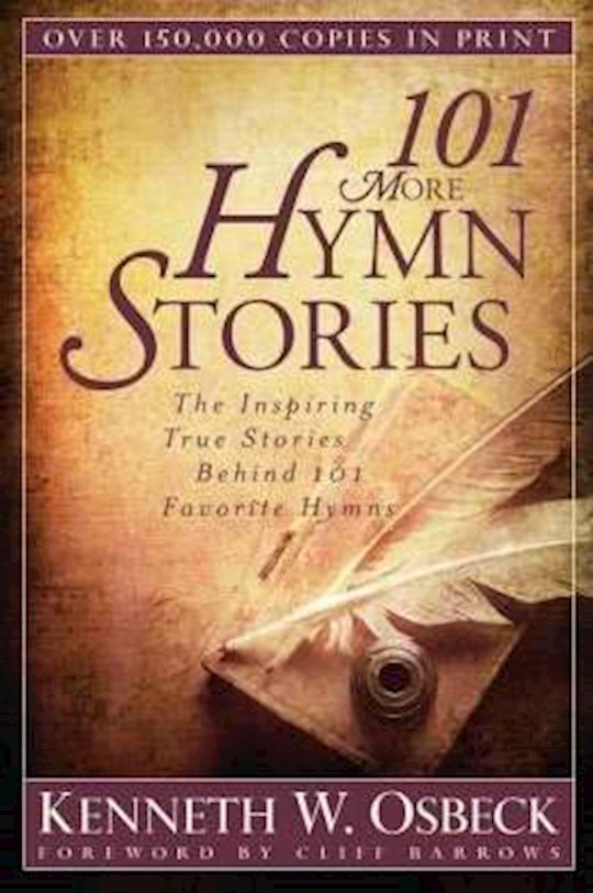 {=101 More Hymn Stories }