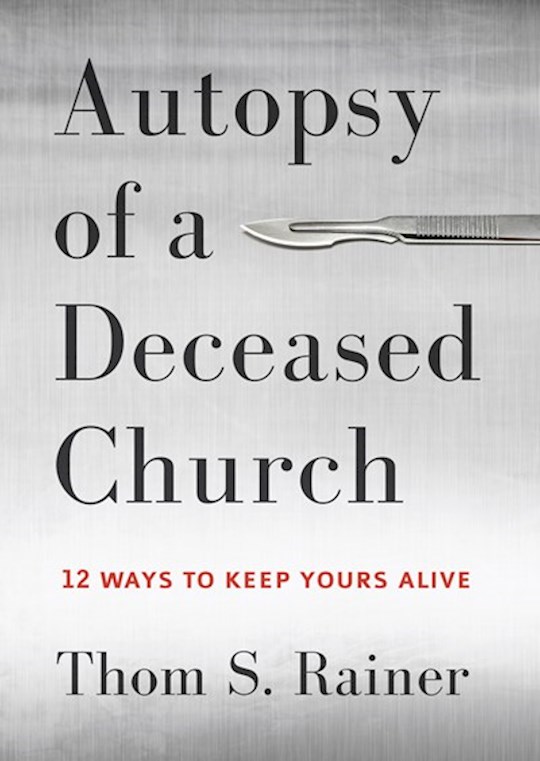 {=Autopsy Of A Deceased Church}