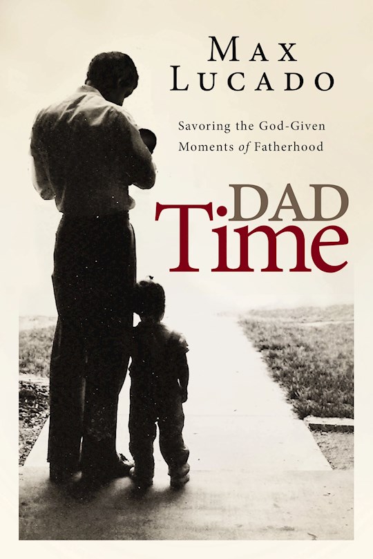 {=Dad Time}