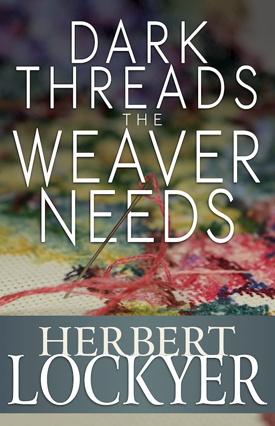 {=Dark Threads The Weaver Needs}