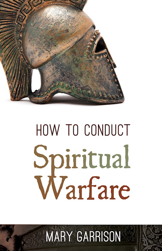 {=How To Conduct Spiritual Warfare}